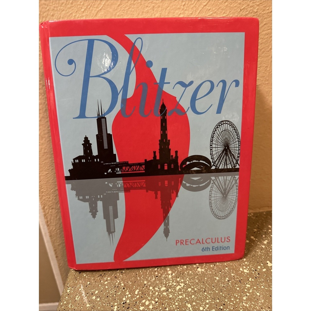Precalculus by Robert Blitzer (2017) 6th‎ Edition - Hardcover - LIKE NEW